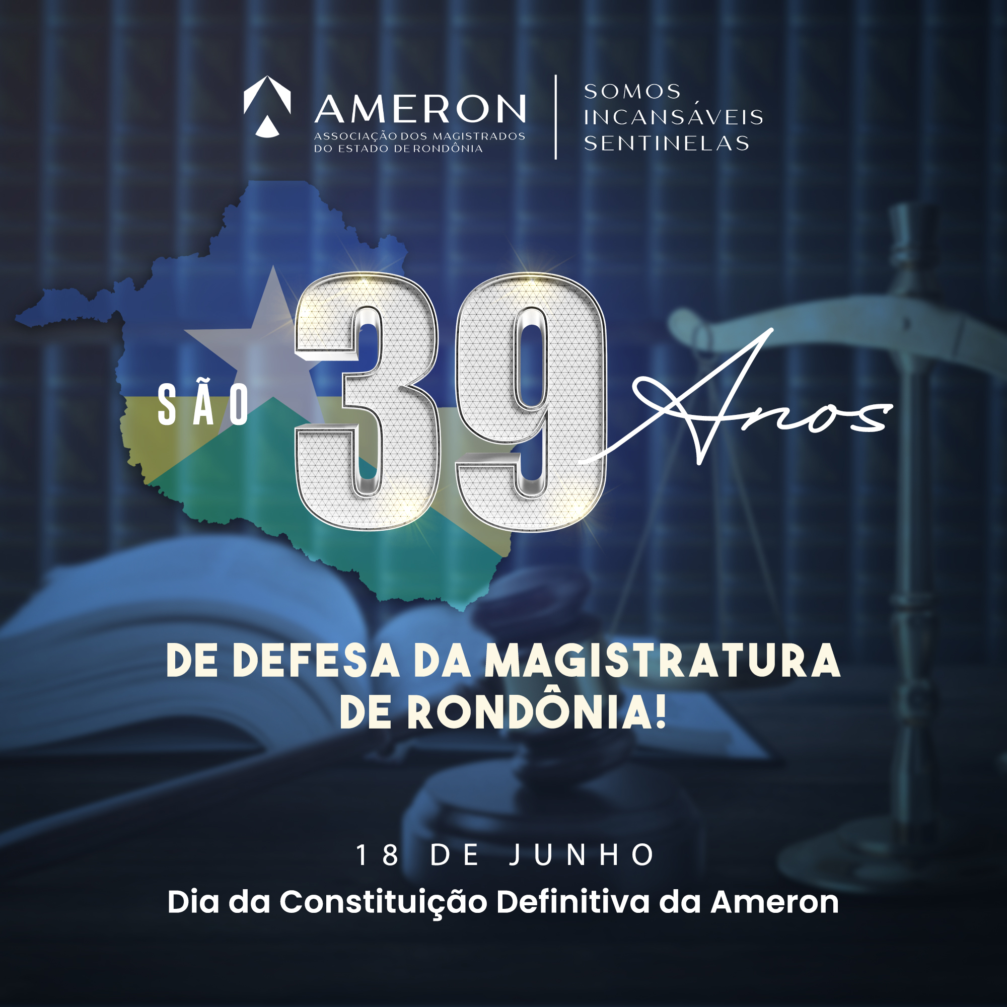 Leia mais sobre o artigo Ameron completa 39 anos de defesa da magistratura rondoniense